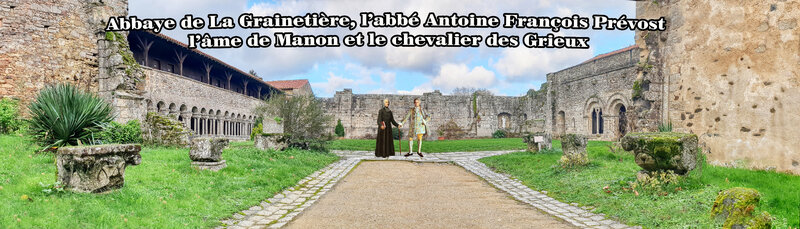 Abbaye de La Grainetière, l’abbé Antoine François Prévost - l’âme de Manon et le chevalier des Grieux
