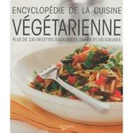 Encyclopédie de la cuisine végétarienne