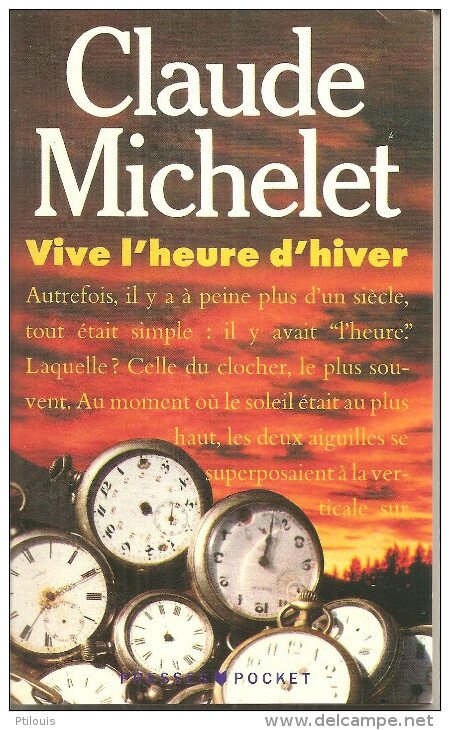 VIVE L'HEURE D'HIVER - CLAUDE MICHELET - POCKET