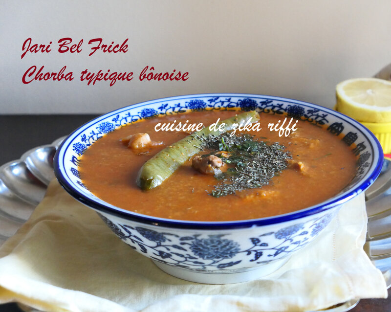 chorba frick- jari bônois- cuisine algérienne