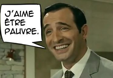j'aime être pauvre
