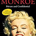 Marilyn monroe: private and confidential