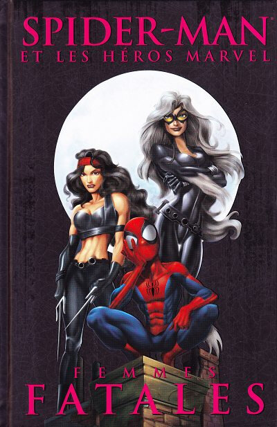 spiderman et les héros marvel 04 femmes fatales