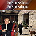 Médecin des villes ou médecin des champs de jean-paul pometan