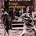 L'amie prodigieuse - elena ferrante