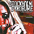 Stockholm syndrome - 2008 (l'esclavagisme sexuel est toujours d'actualité)