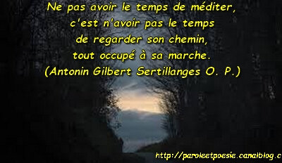 Méditer - Temps - Chemin - Antonin Gilbert Sertillanges, O
