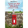 La lettre qui allait changer le destin d’harold fry arriva le mardi - rachel joyce