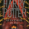 Harry potter, tome 4 : harry potter et la coupe de feu (harry potter and the goblet of fire) - j. k. rowling
