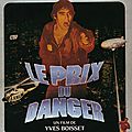 prix du danger