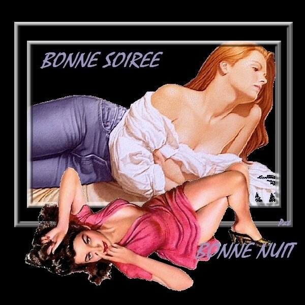 bonne soirée et bonne nuit