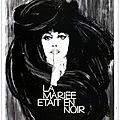 La mariée était en noir. françois truffaut. enigme 56.