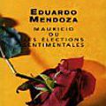 Mauricio ou les élections sentimentales, eduardo mendoza