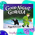 Séquence greetings : good night gorilla ! cycle 2, cycle 1