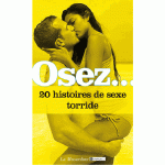 osez-20-histoires-de-sexe-torride-9782842719555_0