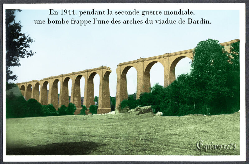 en 1944, pendant la seconde guerre mondiale, une bombe frappe l’une des arches du viaduc de Bardin