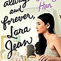 Always and forever, lara jean ❉❉❉ jenny han