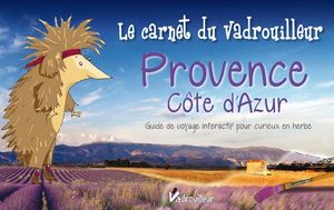Le carnet du vadrouilleur Provence