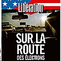  us elections : dossier libération